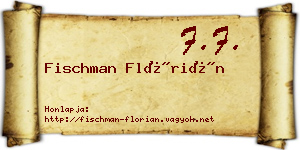 Fischman Flórián névjegykártya